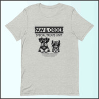 Paw & Order, Special Treats Unit Unisex T-shirt