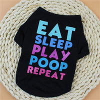 Eat, Sleep, Play, Poop, Repeat Pet T-shirt