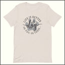 Life is Better with a Dog (or Two or Three) Unisex T-shirt