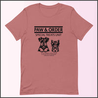 Paw & Order, Special Treats Unit Unisex T-shirt