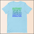 Support Your Local Animal Shelter Unisex T-shirt