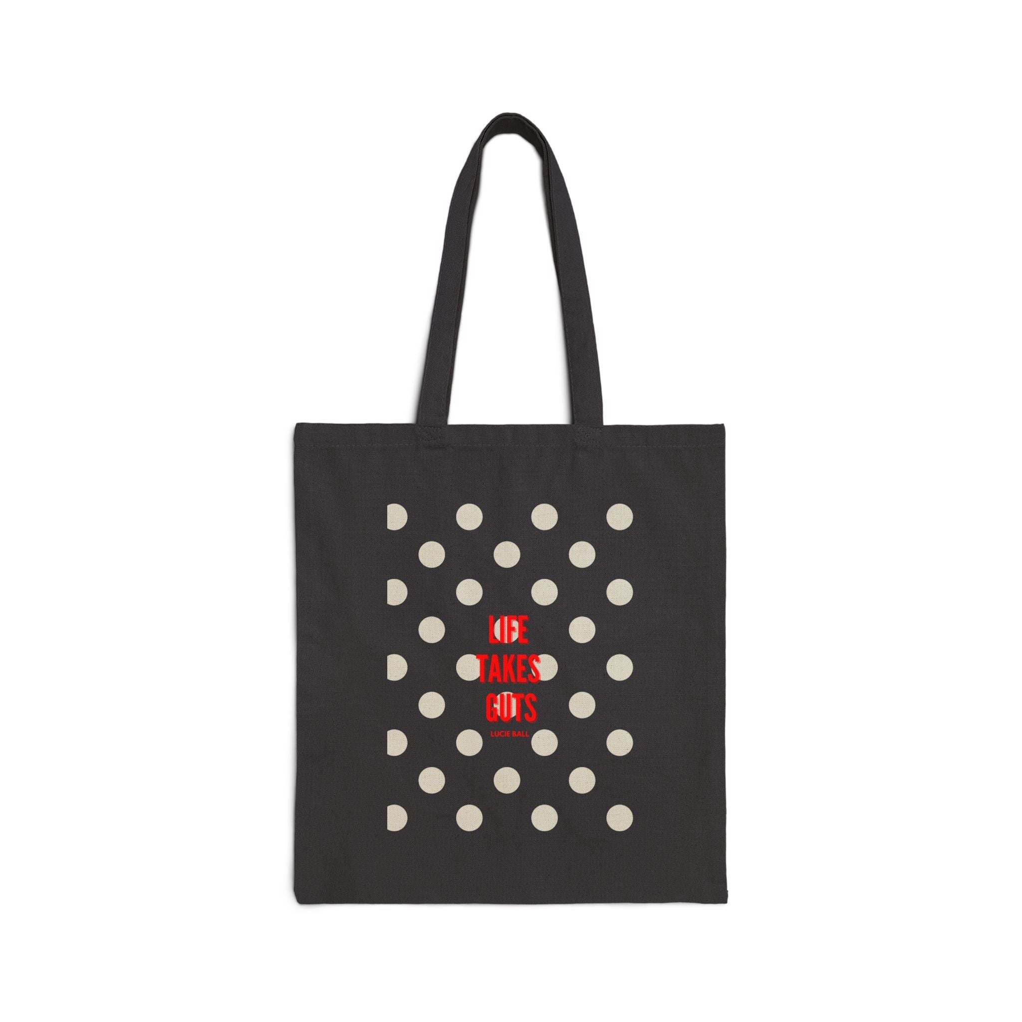 Life Takes Guts Canvas Tote Bag