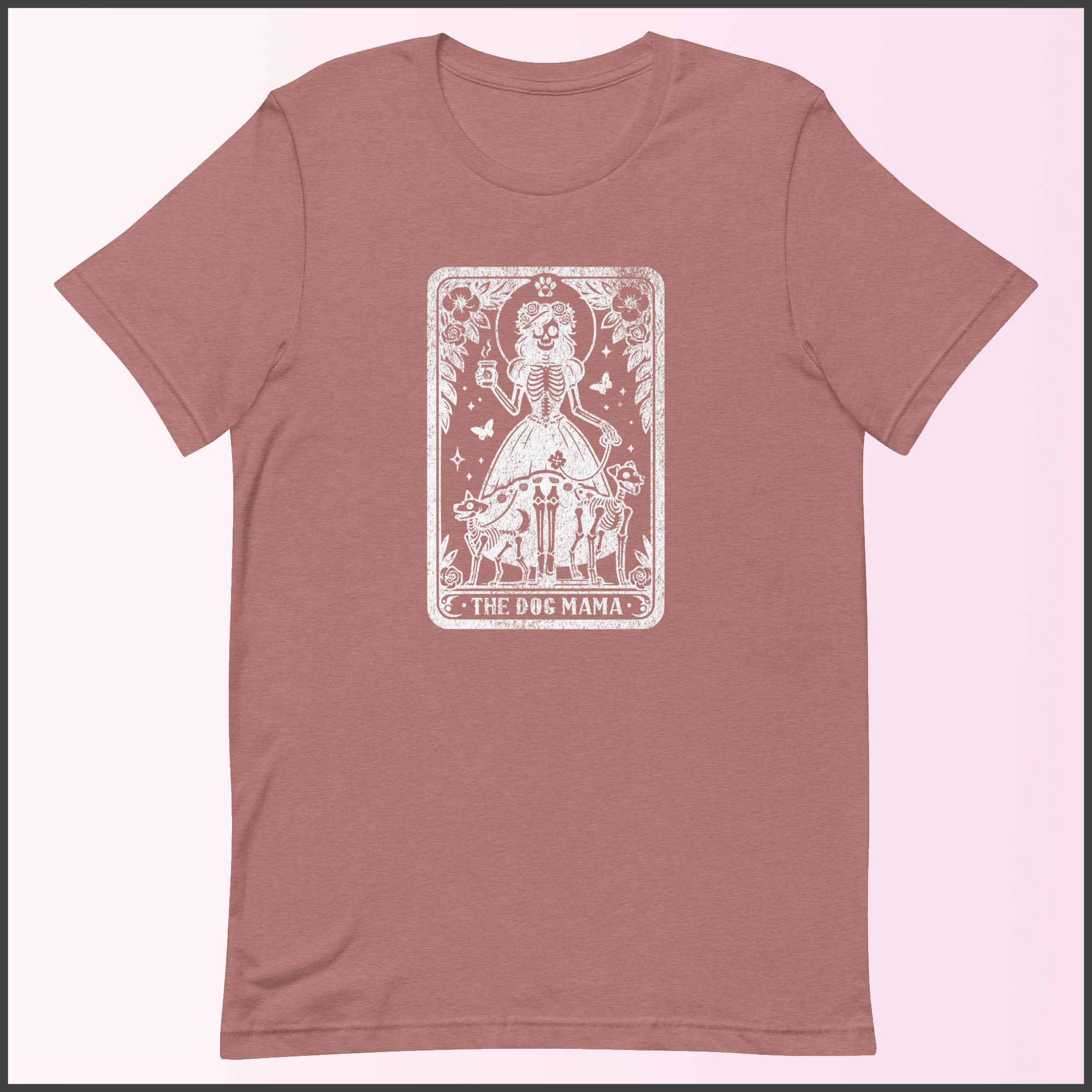 The Dog Mama Unisex T-shirt