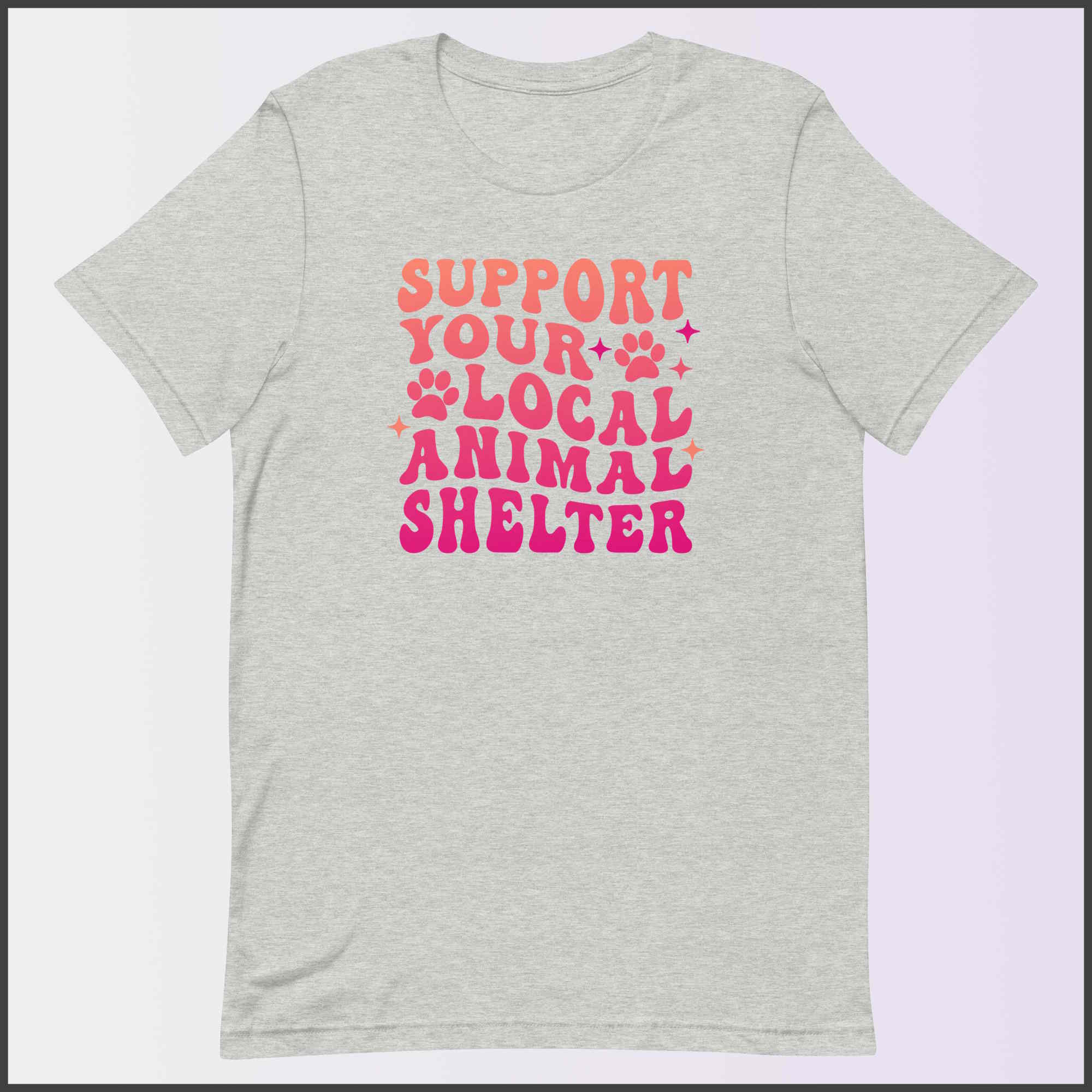 Support Your Local Animal Shelter Unisex T-shirt