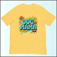 Dog Mama Unisex T-shirt
