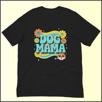 Dog Mama Unisex T-shirt