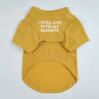I Still Live With My Parents Pet T-Shirt
