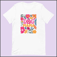 Dog Mama Unisex T-shirt