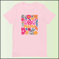 Dog Mama Unisex T-shirt