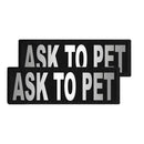 Two black patches with white text 'ASK TO PET' on a white background