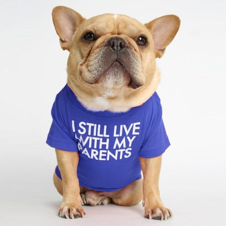 I Still Live With My Parents Pet T-Shirt