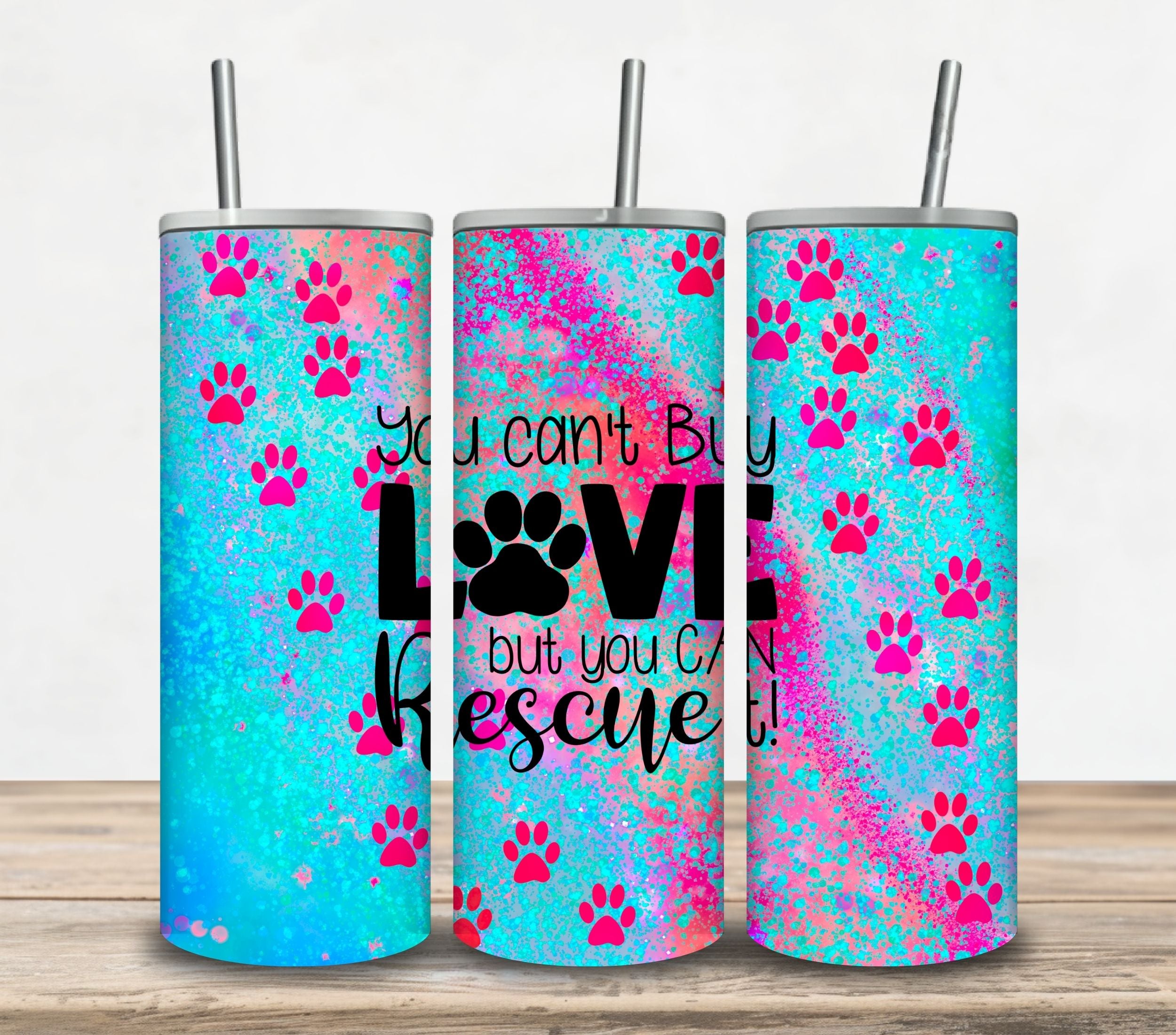 You Can't Buy Love, But You Can Rescue It! Tumbler