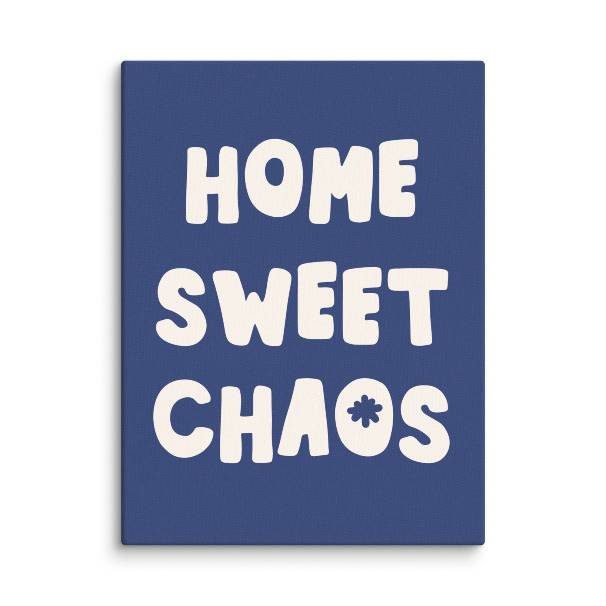 Home Sweet Chaos Wall Art