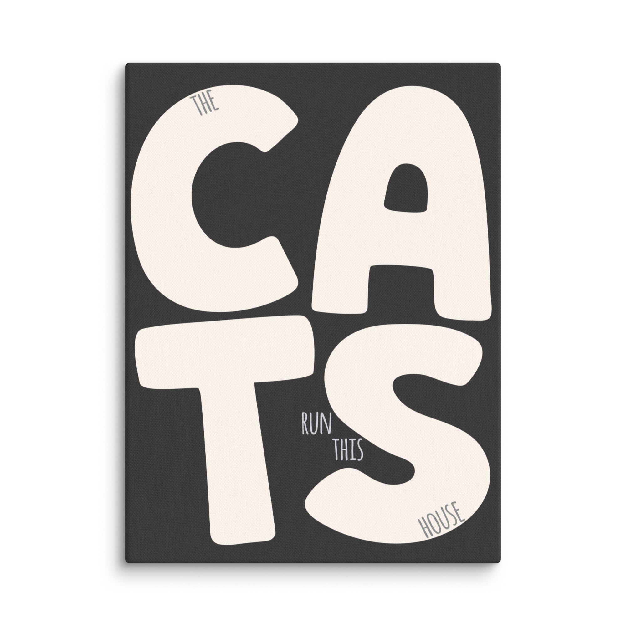 The Cats Run This House Wall Art