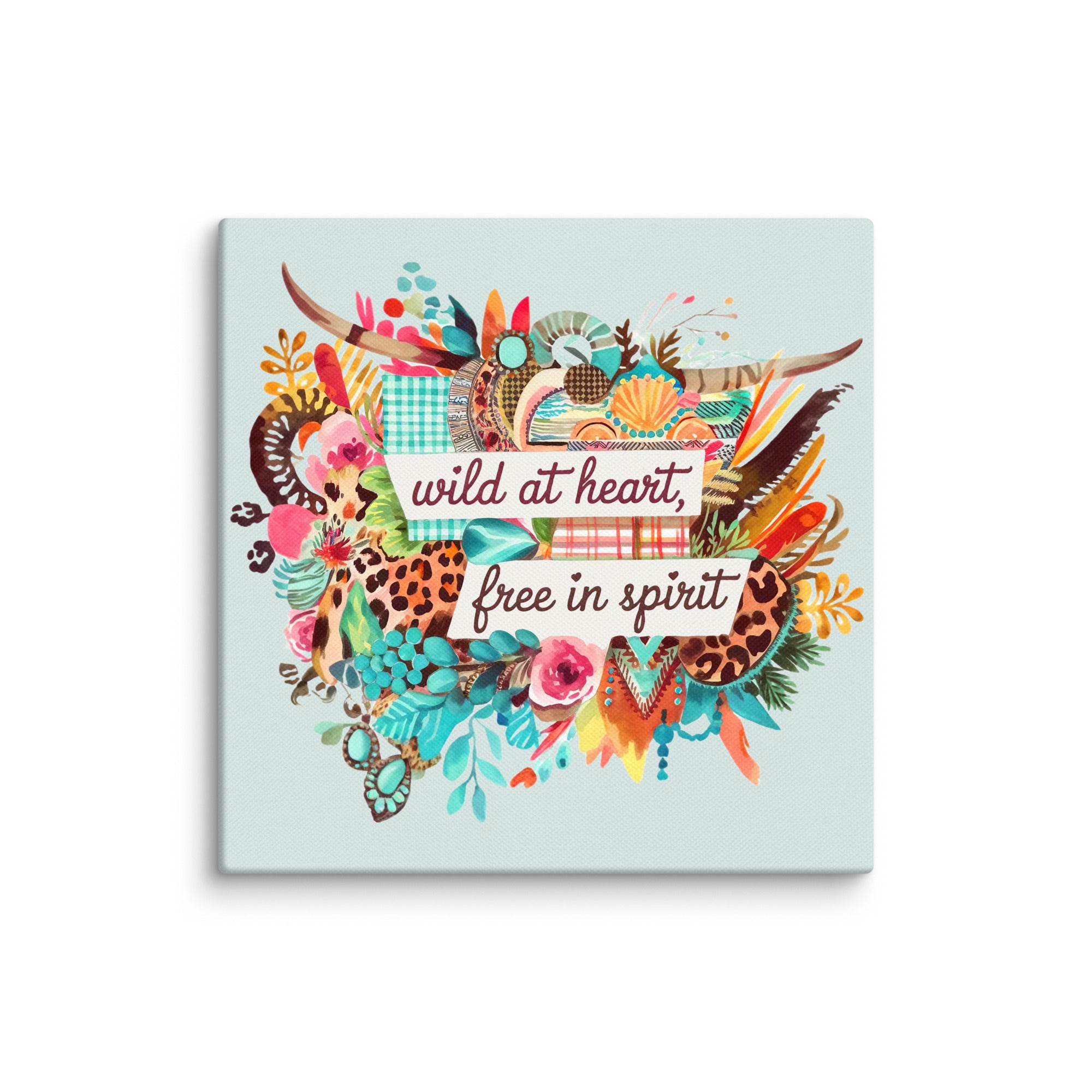 Wild at Heart, Free in Spirit Wall Art