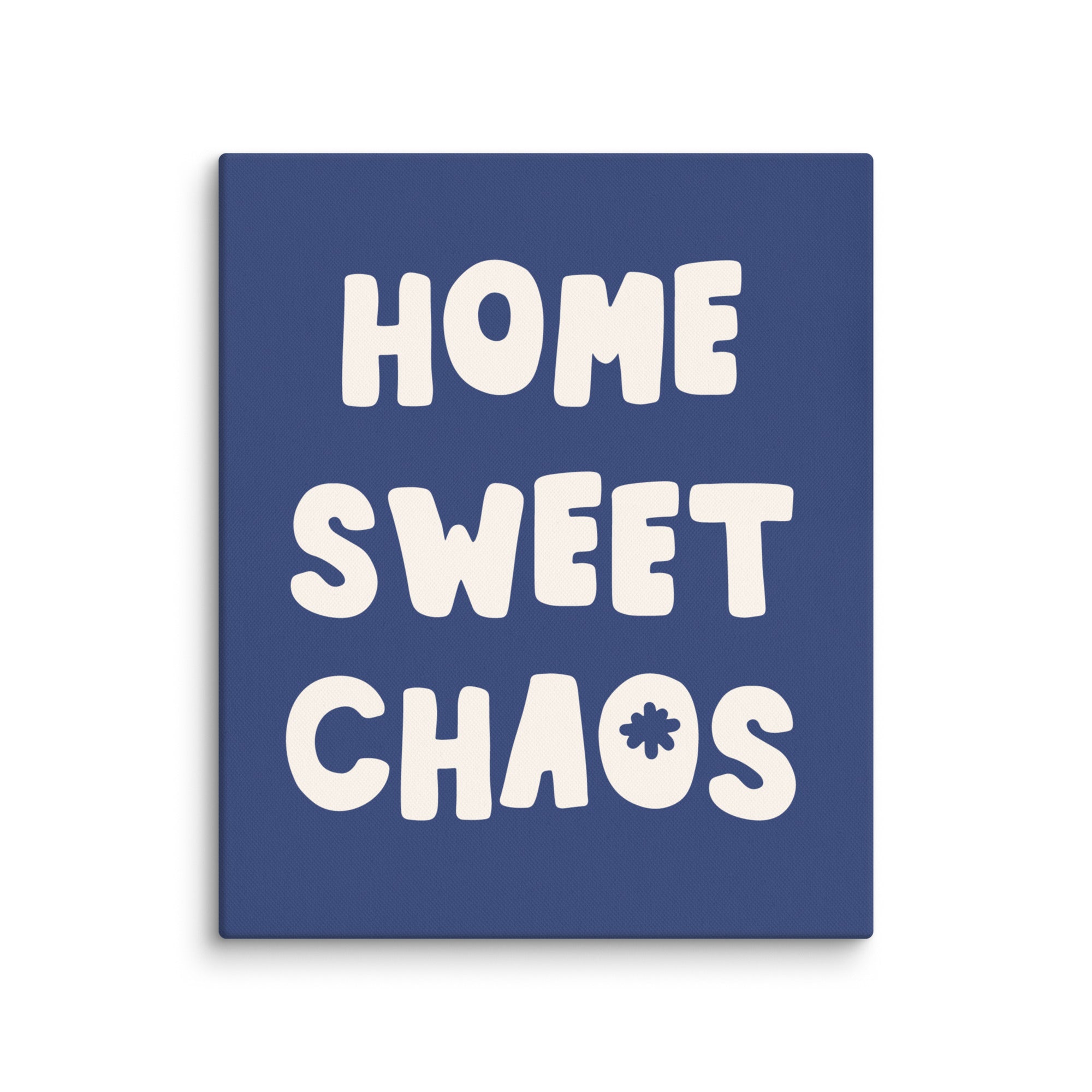 Home Sweet Chaos Wall Art