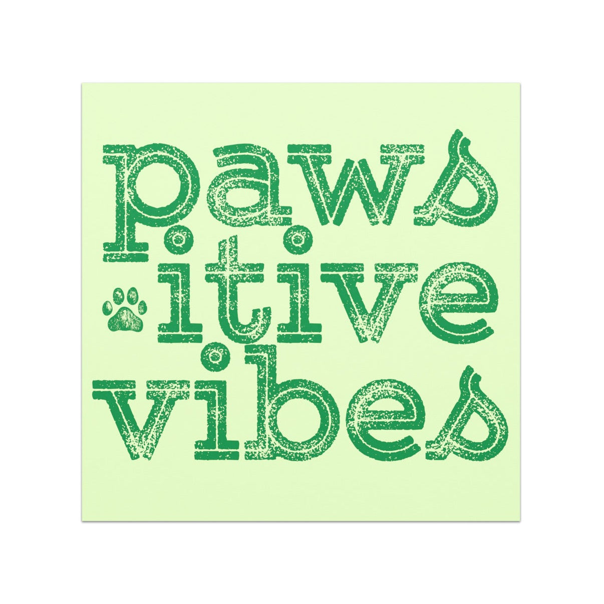 Pawsitive Vibes Car Magnet
