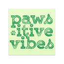 Pawsitive Vibes Car Magnet for Pet Lovers in light green and dark green, 5x5 inches square