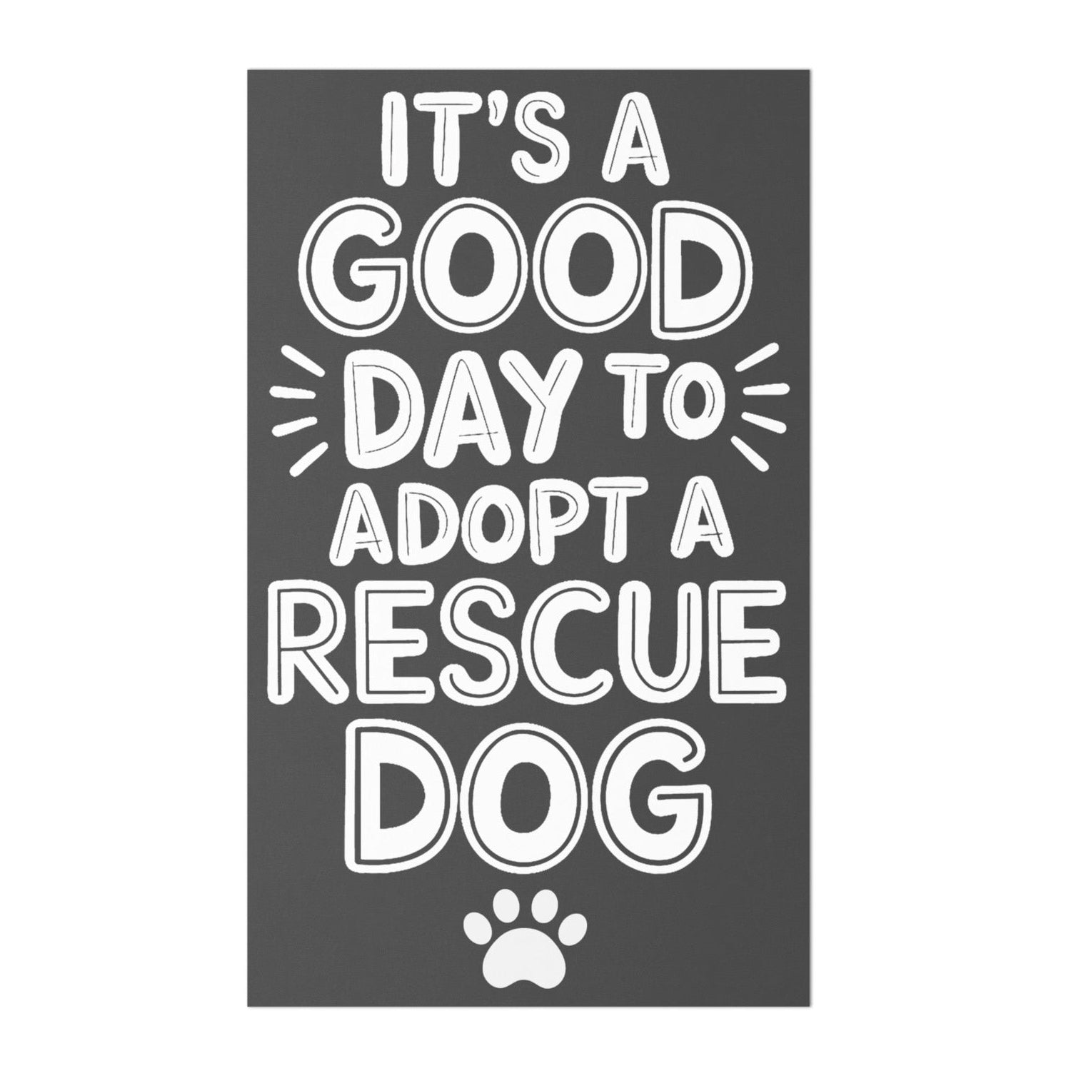 It's a Good Day to Adopt a Rescue Dog Car Magnet