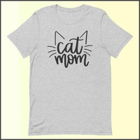 Cat Mom Unisex T-shirt