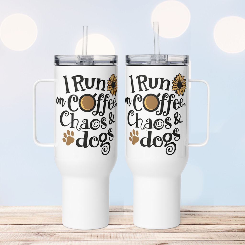 I Run On Coffee, Chaos and Dogs Travel Mug