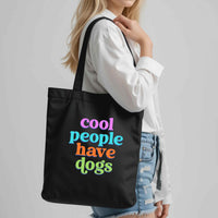 Cool People Have Dogs Eco-friendly Tote Bag