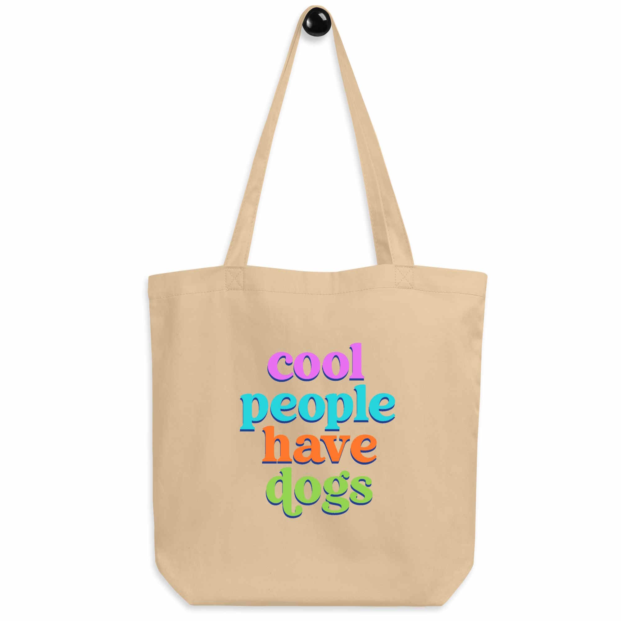 Cool People Have Dogs Eco-friendly Tote Bag