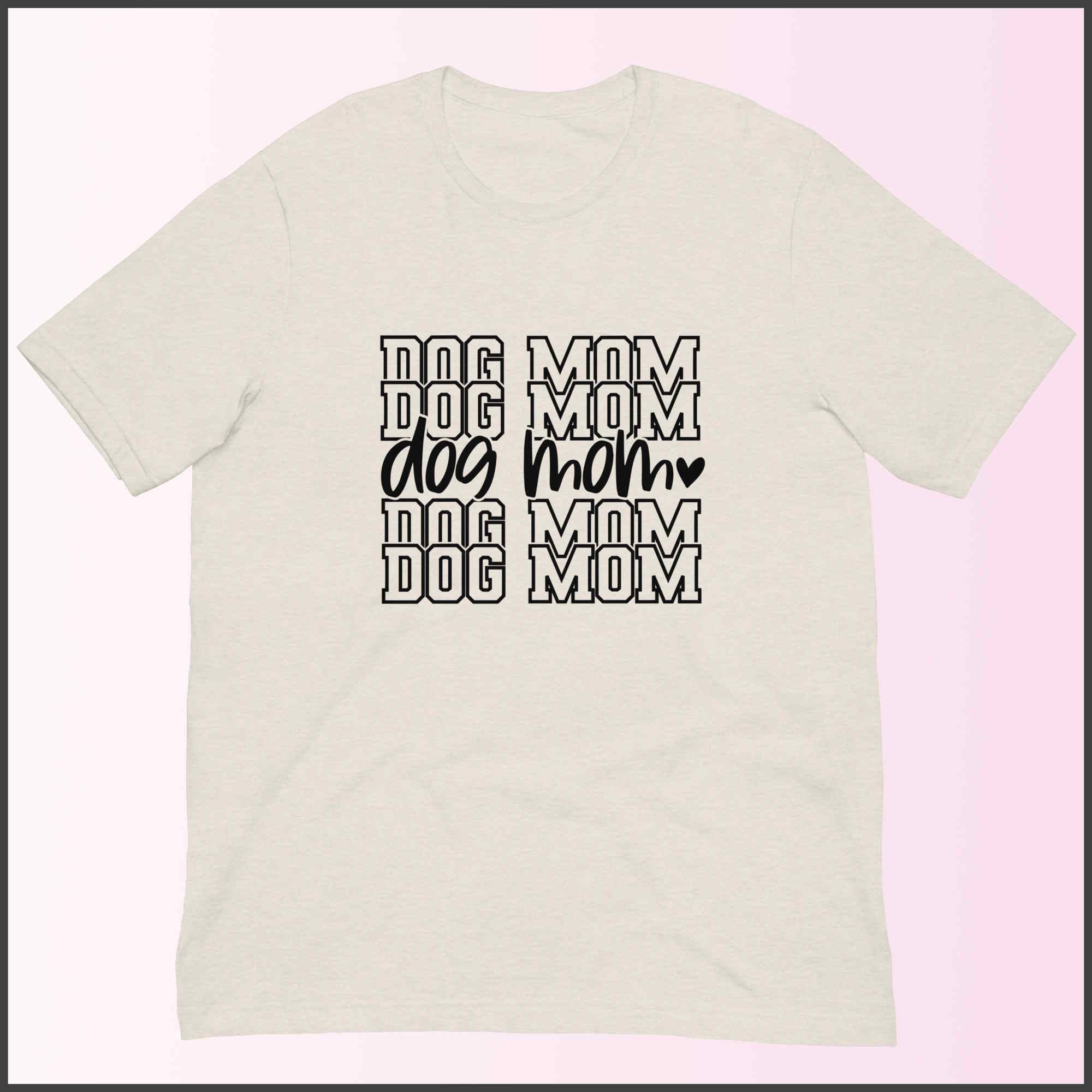 Dog Mom Unisex T-shirt