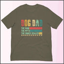 Dog Dad, The Man, The Myth, The Snack Dealer Unisex T-shirt