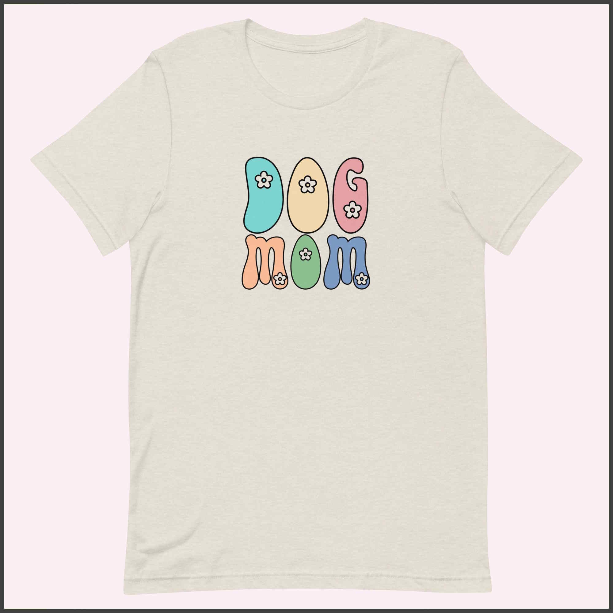 Dog Mom Unisex T-shirt