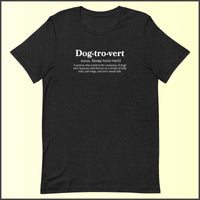 Dogtrovert Unisex T-shirt