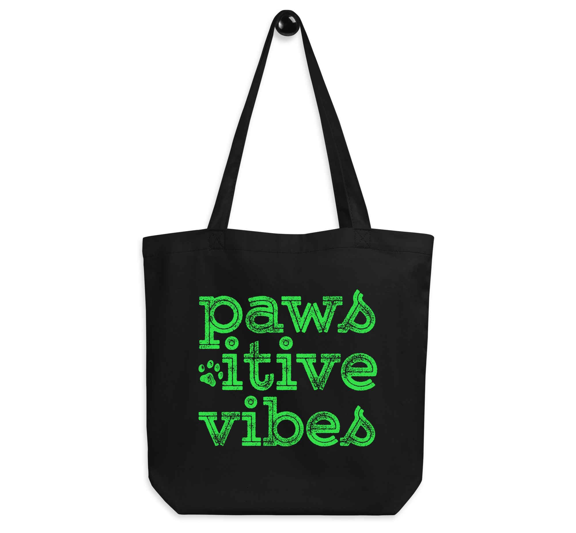 Pawsitive Vibes Eco-friendly Tote Bag