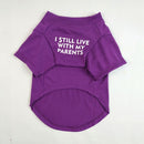 I Still Live With My Parents Pet T-Shirt