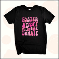 Foster, Adopt, Volunteer, Donate Unisex Youth T-shirt