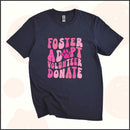 Foster, Adopt, Volunteer, Donate Unisex Youth T-shirt