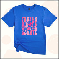 Foster, Adopt, Volunteer, Donate Unisex Youth T-shirt