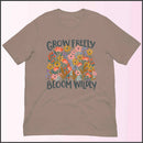 Grow Freely Bloom Wildly Unisex T-shirt