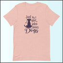 Just a Girl who Loves Dogs Unisex T-shirt