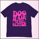 Dog Hair is My Glitter Unisex T-shirt
