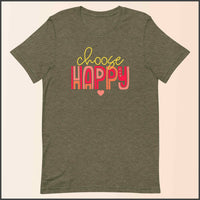 Choose Happy Unisex T-shirt