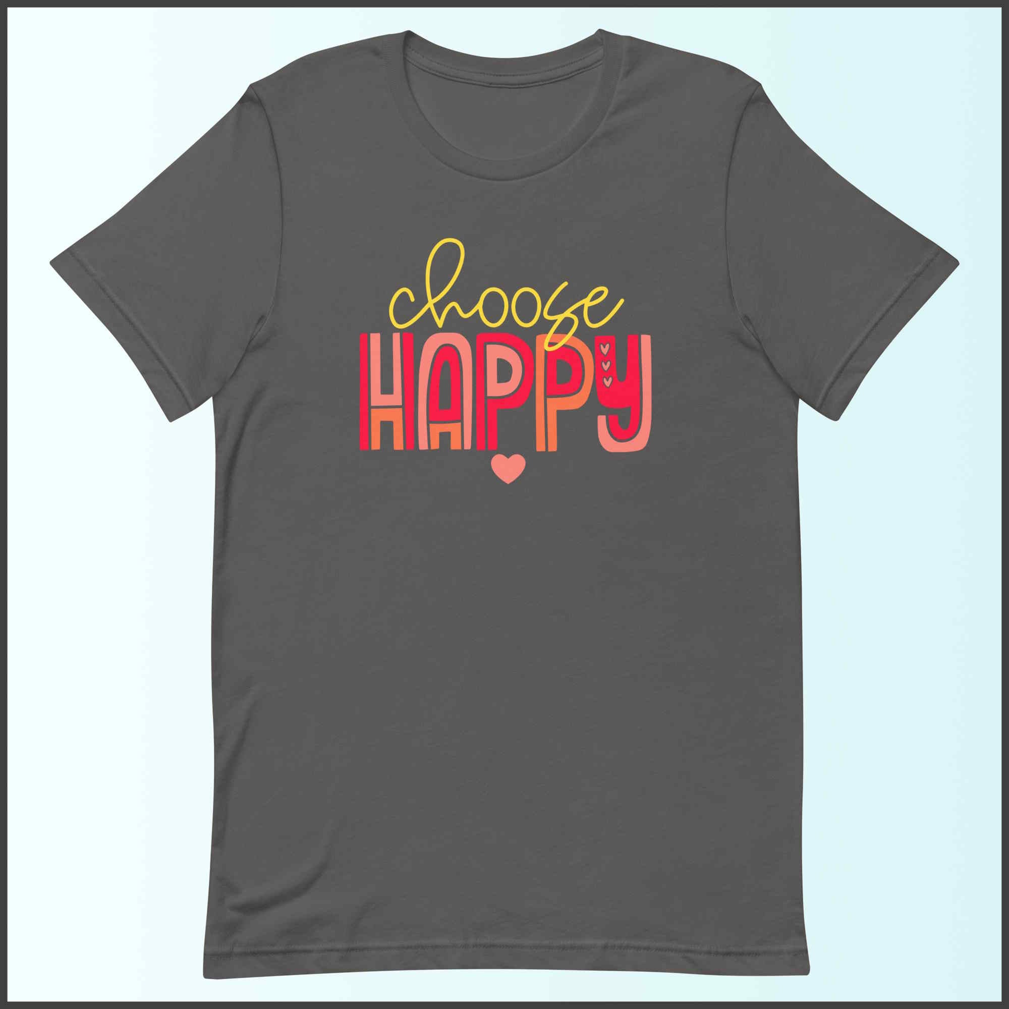 Choose Happy Unisex T-shirt