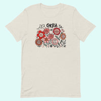 It's Okay to Be Different Unisex T-shirt