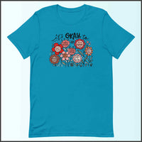 It's Okay to Be Different Unisex T-shirt