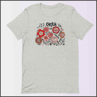 It's Okay to Be Different Unisex T-shirt