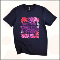 Don't Come Around Me If Your Dokies Ain't Okie Unisex Youth T-shirt