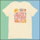 Don't Come Around Me If Your Dokies Ain't Okie Unisex T-shirt