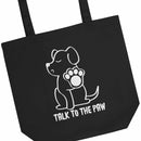 Talk to the Paw Eco-friendly Tote Bag