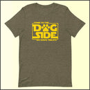 Come to the Dog Side - We Have Treats Unisex T-shirt