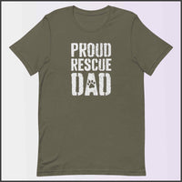 Proud Rescue Dad Unisex T-shirt
