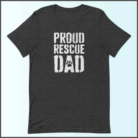 Proud Rescue Dad Unisex T-shirt